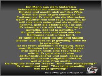 Ein Mann aus dem hintersten Schwarzwald will endlich raus...
