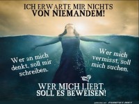 ich erwarte mir nichts von Niemandem