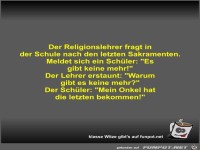 Der Religionslehrer fragt in der Schule nach den letzten...
