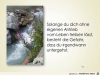 Solange du dich ohne eigenen Antrieb