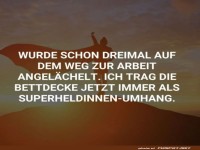 Superheldin im Morgenmantel