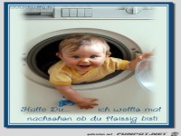 hallo du ich wollte nur mal sehn ob du fleissig bist