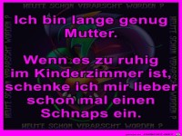 Wenn man lange genug Mutter ist
