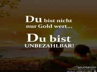 du bist nicht nur......