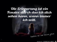 Erinnerung ist ein Fenste
