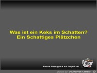 Was ist ein Keks im Schatten?