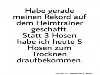 Hosen-Rekord auf dem Heimtrainer