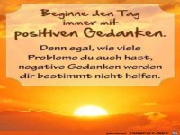 Beginne den Tag immer mit posetiven Gedanken