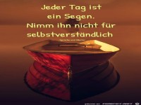 Jeder Tag ist ein Segen