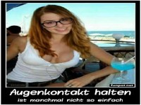 Augenkontakt halten ist manchmal nicht so einfach