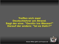 Treffen sich zwei Deutschlehrer am Strand