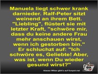 Manuela liegt schwer krank darnieder