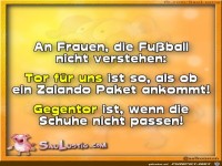 An Frauen die Fussball nicht verstehen