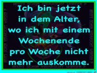 Ich bin jetzt in dem Alter