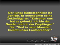 Der junge Radiotechniker ist verliebt