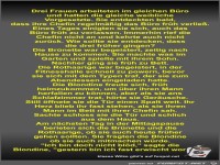 Drei Frauen arbeiteten im gleichen B�ro und hatten die...