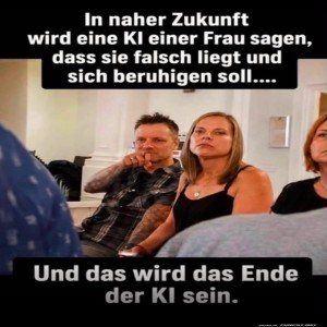 K�nnte-das-Ende-einer-KI-sein????....jpg von helvis