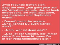 zwei Freunde treffen sich.......