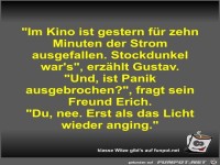Im Kino ist gestern fr zehn Minuten der Strom ausgefallen