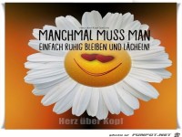 Manchmal mu� man einfach ruhig bleiben