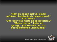 Hast du schon mal vor einem gr��eren Zuh�rerkreis...