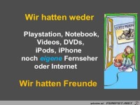 Wir hatten weder