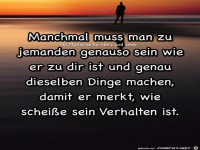 Manchmal muss man