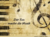 Der Ton macht die Musik
