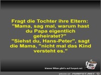 Fragt die Tochter ihre Eltern