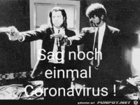 Sag noch einmal Corona