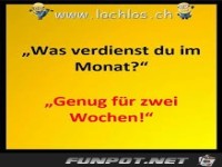 Was verdienst du im Monat?