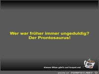 Wer war frher immer ungeduldig?