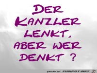 Der Kanzler lenkt, aber wer denkt