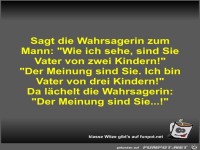 Sagt die Wahrsagerin zum Mann