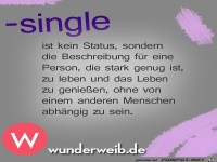Single ist kein Status...