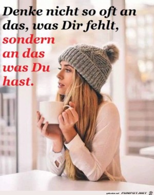 Denke-daran-was-du-hast.jpg auf www.funpot.net
