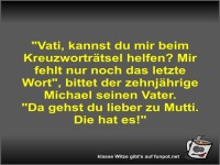 Vati, kannst du mir beim Kreuzwortrtsel helfen?