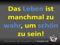 Wenn die Wahrheit krass ist...