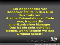 Ein Abgesandter von Honecker stellte in den USA den Trabi...