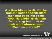 Als Herr Müller in die Küche kommt