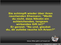 Sie schimpft wieder �ber ihren rauchenden Ehemann