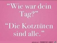 Wie war dein Tag