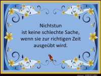 Nichtstun ist keine schlechte Sache