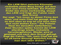 Ein LKW f�hrt mehrere Kilometer r�ckw�rts einen Berg hinauf