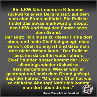 Ein-LKW-f&auml;hrt-mehrere-Kilometer-r&uuml;ckw&auml;rts-einen-Berg-hinauf.jpg von Fossy