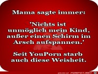 Mama sagte immer