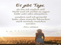 Es gibt Tage da bin ich einfach still