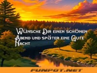 W�nsche Dir einen sch�nen Abend.