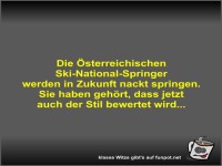 Die �sterreichischen Ski-National-Springer werden in...