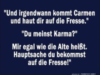 Karma oder Carmen?